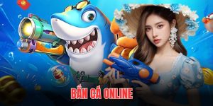 Bắn Cá Online