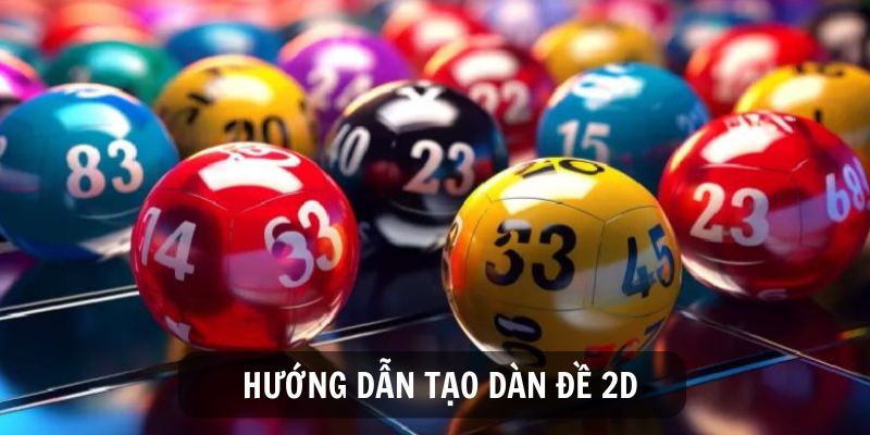 Chiến thuật tạo dàn đề 2D hiệu quả cho thành viên J88